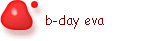 b-day eva